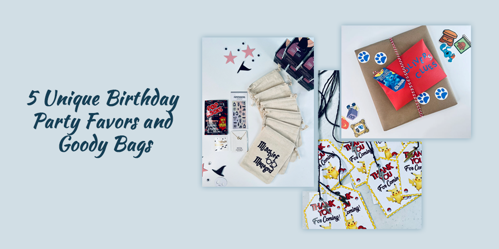 5 Unique Birthday Party Favors and Goody Bags