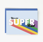 You Are Super Rad Card