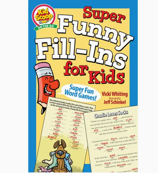 Super Funny Fill-Ins For Kids