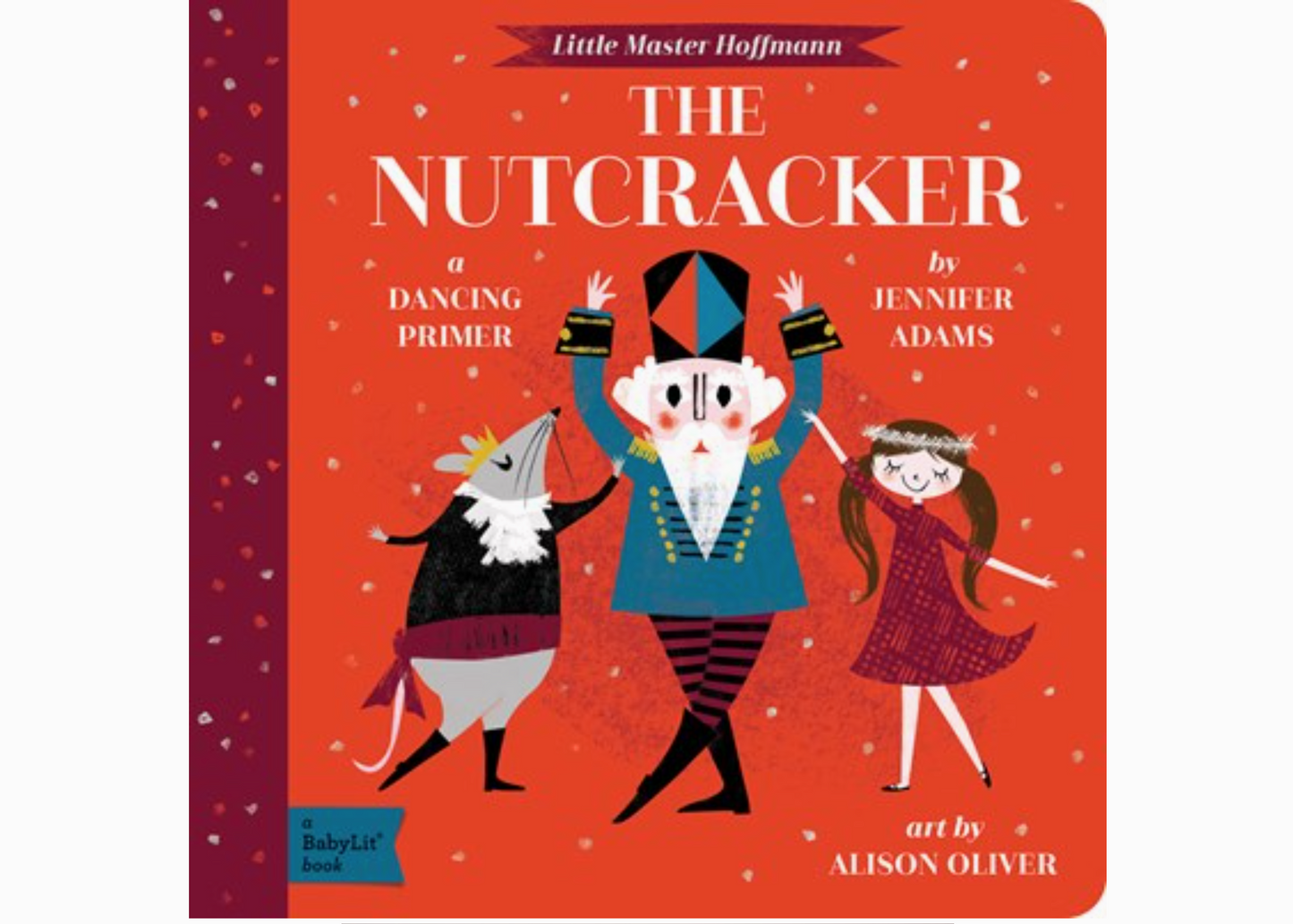 The Nutcracker Board Book