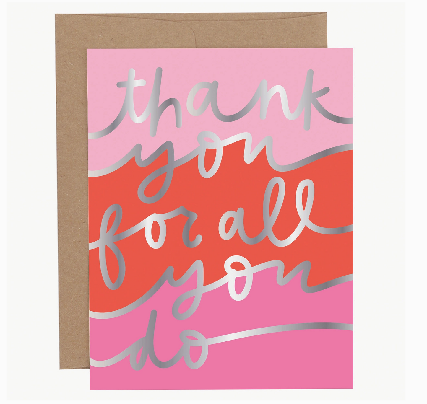 Thank You For All You Do Greeting Card