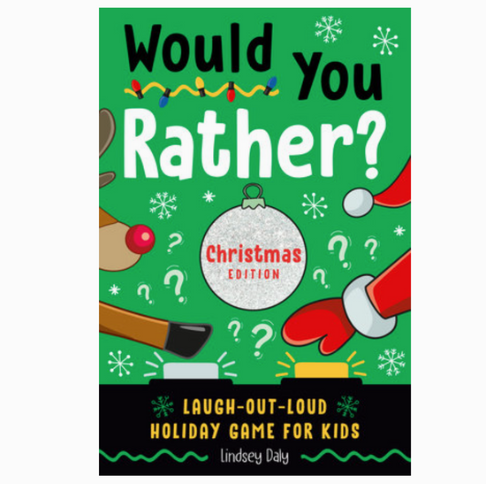 Book cover of 'Would You Rather? Christmas Edition' with festive illustrations on a green background.