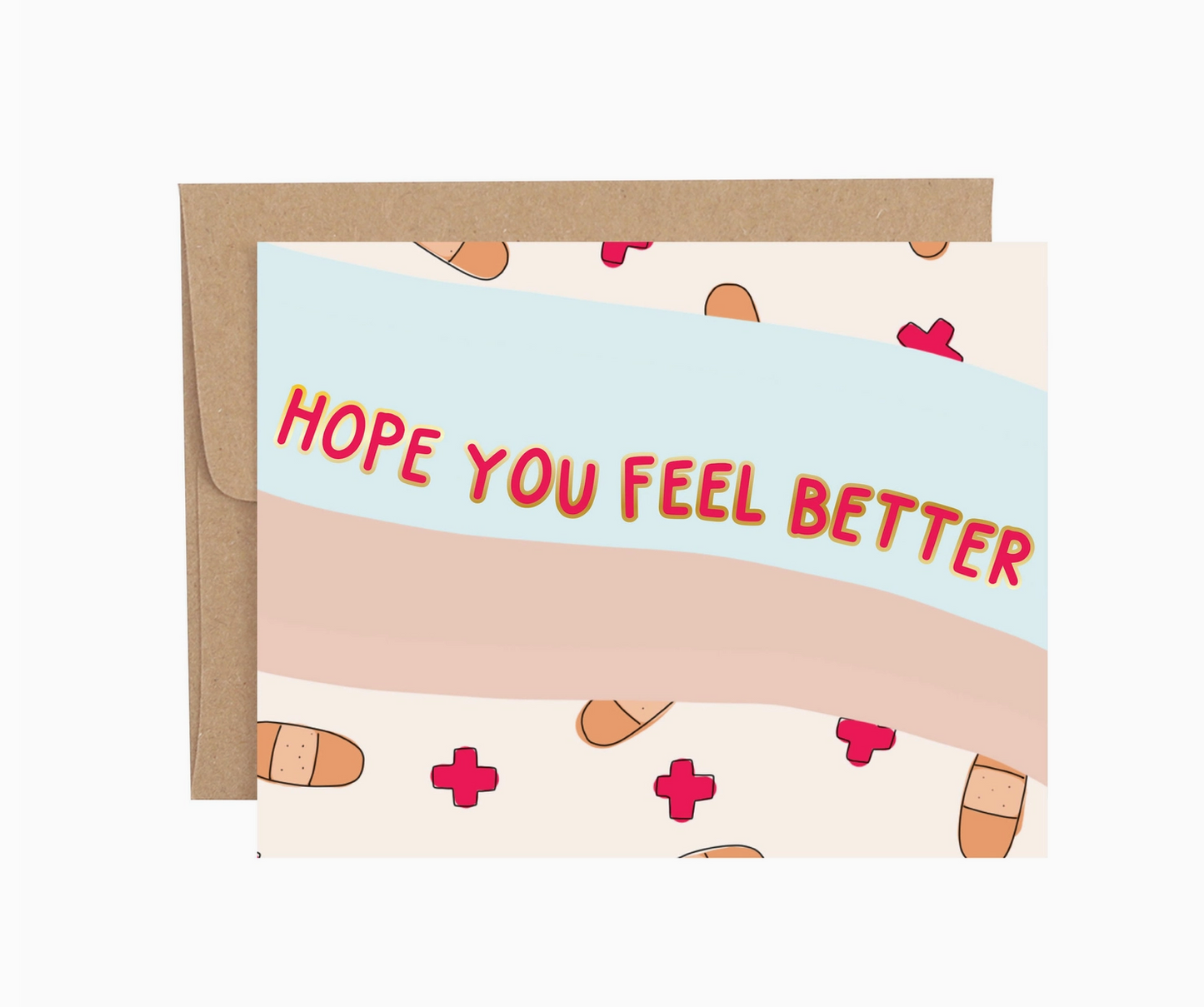 A greeting card with a medical theme, showing a message 'Hope you feel better soon' on an envelope, along with illustrations of pill pills and band-aids.
