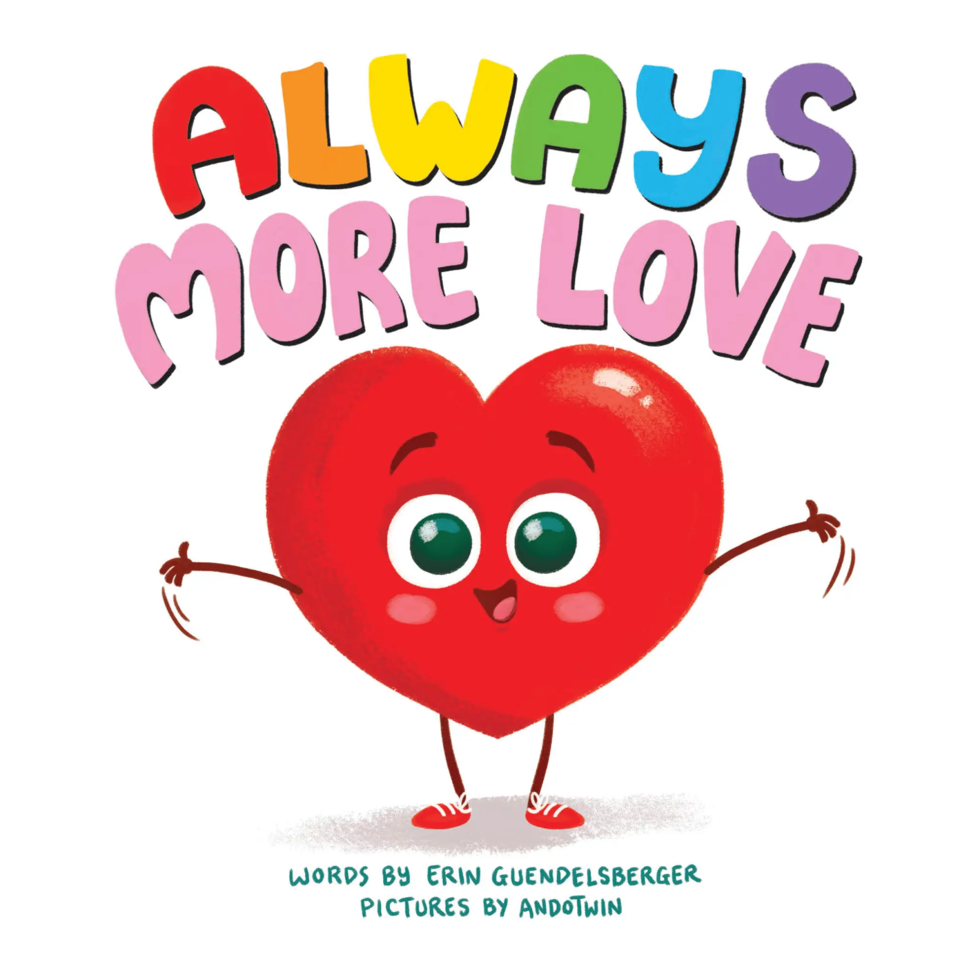 Always More Love: Interactive Book of Love for Tods