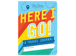 Here I Go! A Travel Journal