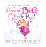 Dream Big, Little Big (NY Times Bestseller)!